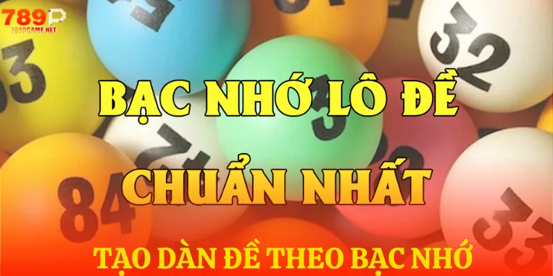 Bí quyết bắt dàn đề để trúng lớn trong bạc nhớ