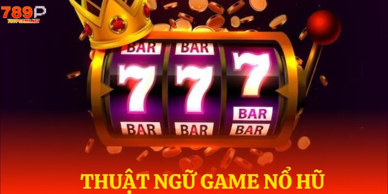 Các ký hiệu trong game nổ hũ online