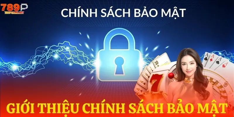 Chính sách bảo mật đối với thành viên