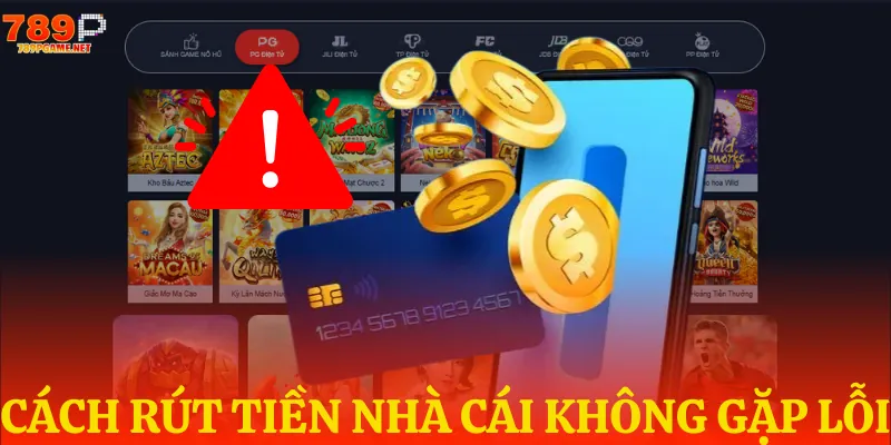 Chú ý quan trọng khi rút tiền trên trang web uy tín