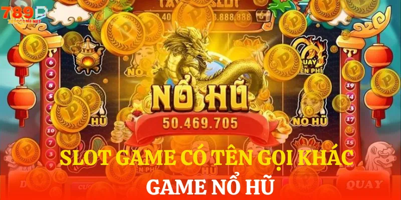 Giới thiệu game nổ hũ là gì từ a đến z