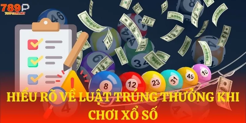 hieu ro ve luat trung thuong khi choi xo so