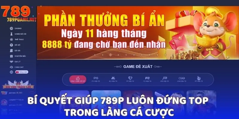 Bí quyết giúp 789P luôn đứng top trong làng cá cược